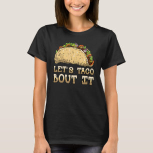 T-shirt Parler de la nourriture mexicaine Mexique Taco V