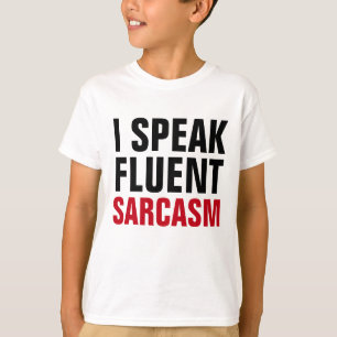 T-shirt Parler le sarcasme fluide