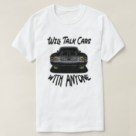 T-shirt Parlera de voitures avec n'importe qui mécanicien 
