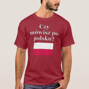 T-shirt Parles-tu polonais ? en polonais. Fanion