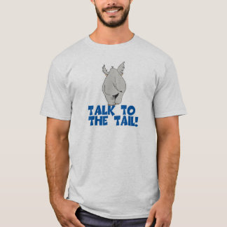 T-shirt Parlez à l'éléphant de la queue