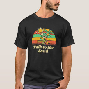T-shirt Parlez À Sand Beach Summer Ocean Tropical Sarca