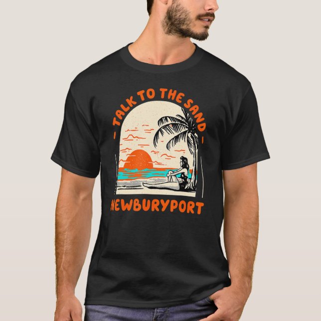 T-shirt Parlez À Sand Newburyport Beach Massachusetts O (Devant)