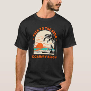 T-shirt Parlez À Sand Rockaway Beach Ocean Oregon Beach