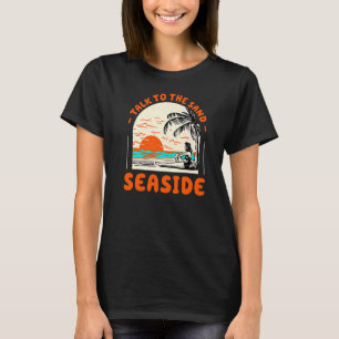 T-shirt Parlez À Sand Seaside Beach Oregon Ocean Summer