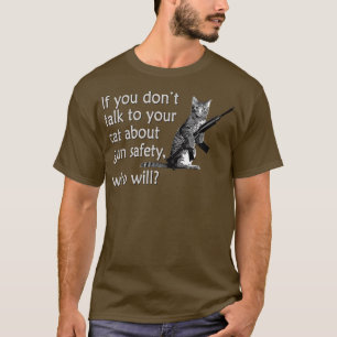 T-shirt Parlez à votre chat à propos de la sécurité des ar