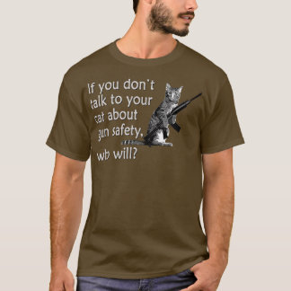 T-shirt Parlez à votre chat à propos de la sécurité des ar