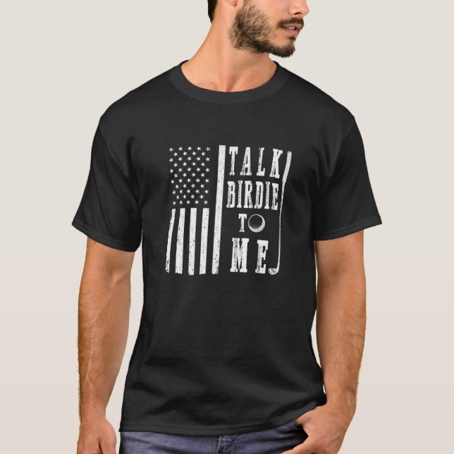 T-shirt Parlez Birdie à moi Disc Golf Frisbee Jetez-nous l (Devant)