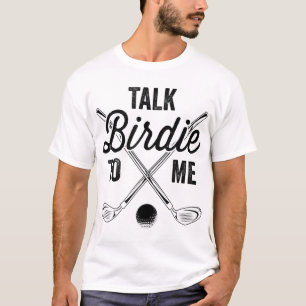T-shirt Parlez Birdie À Moi Drôle Design Golf