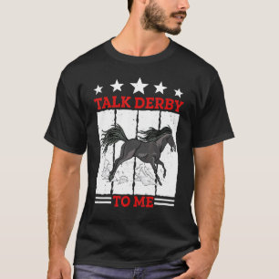 T-shirt Parlez Derby à Moi Course Hippique Galop Pour Homm