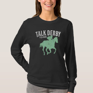 T-shirt Parlez Derby À Moi Derby Day Horse Racing Kentucky