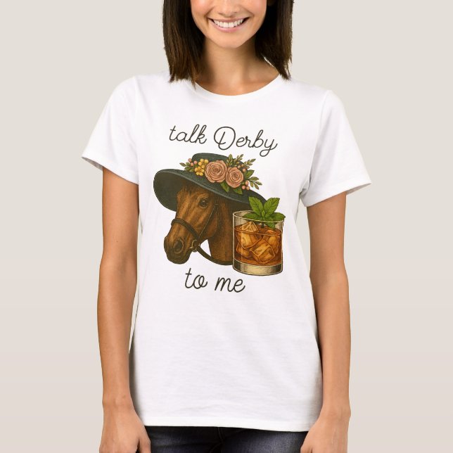T-shirt Parlez Derby À Moi Drôle Cheval Course Bourbon (Devant)