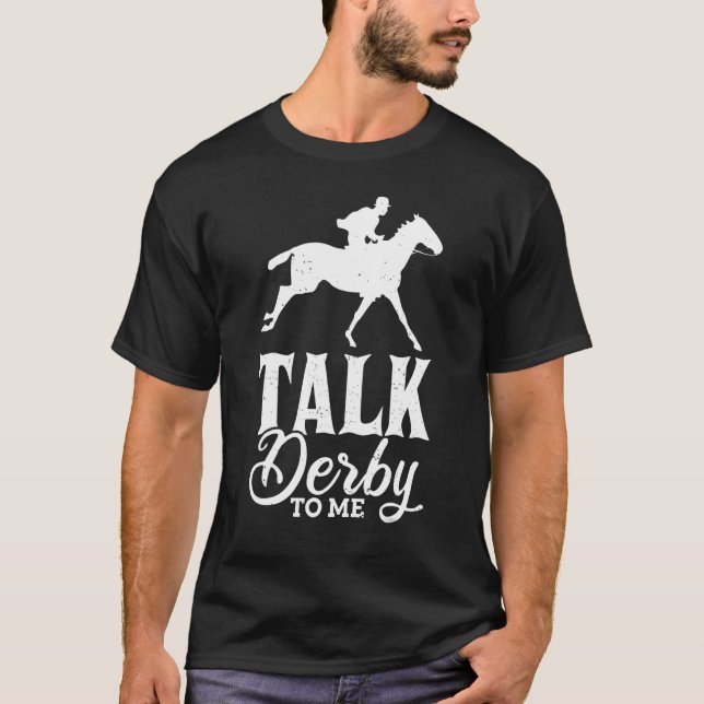 T-shirt Parlez Derby À Moi Horse Racing Gallop Pour Hommes (Devant)