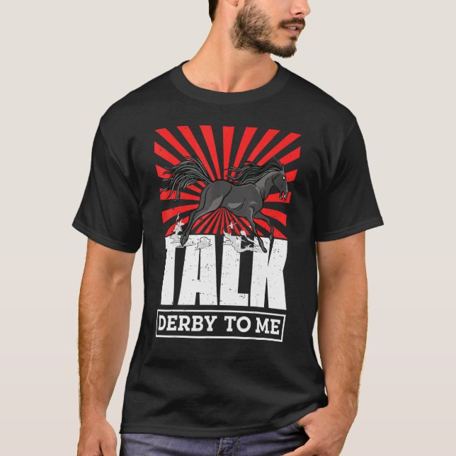 T-shirt Parlez Derby À Moi Horse Racing Gallop Pour Hommes (Devant)