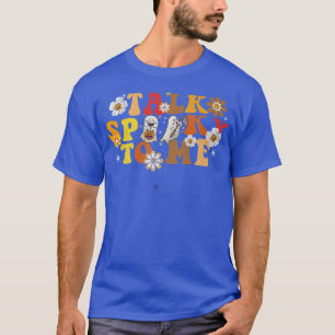 T-shirt Parlez Éffrayant pour moi Halloween Super