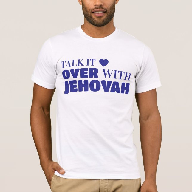 T-shirt Parlez-en avec l'Eternel, Jésus en (Devant)