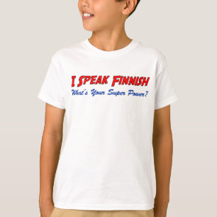 T-shirt Parlez finlandais super puissance