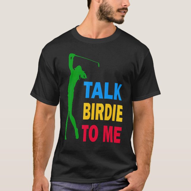 T-shirt Parlez Golf Parlez Birdie À Moi Aimer Golf Pour Ho (Devant)