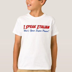 T-shirt Parlez le super pouvoir italien