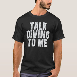 T-shirt Parlez Plongée Avec Moi Papa Ou Maman Plongeur En