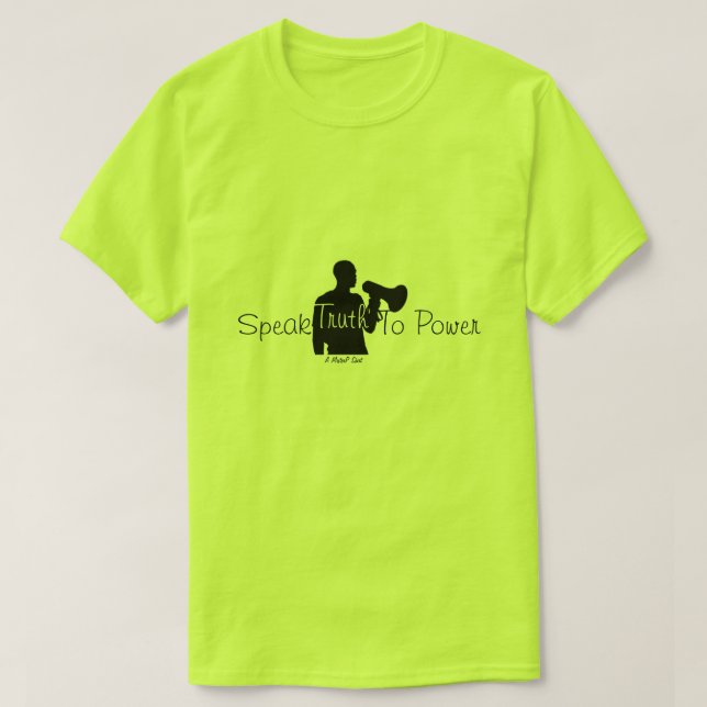 T-shirt Parlez Vérité Au Pouvoir - Une Chemise MisterP (Design devant)
