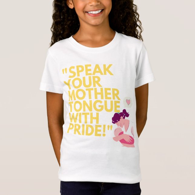 T-Shirt "Parlez votre langue maternelle avec fierté | Lang (Devant)