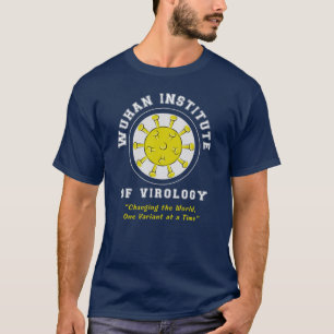 T-Shirt Parodie de l'Institut de Virologie de Wuha