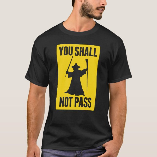 T-shirt Parodie jaune vous ne passerez pas (Devant)
