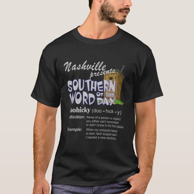 T-shirt Parole du jour de Nashville - Doohicky (Devant)