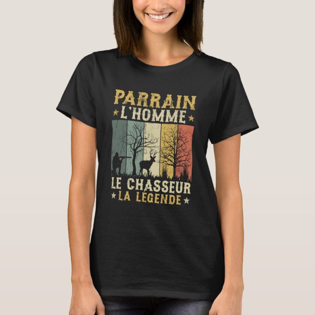 T-shirt Parrain Chasseur Parrain Chasseur Chasse Humour Fa (Devant)