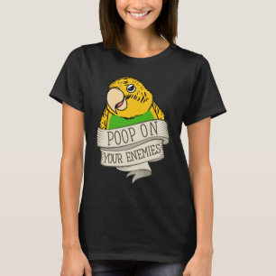 T-shirt Parrot Poop Sur Vos Ennemis I Yellow Budgie Budger