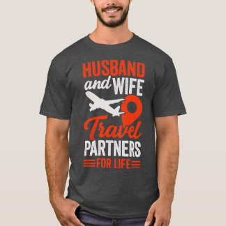 T-shirt Partenaires De Voyage Mari Et Femme Pour La Vie