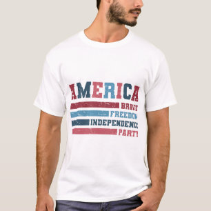 T-shirt Parti Amérique Brave, Liberté, Indépendance