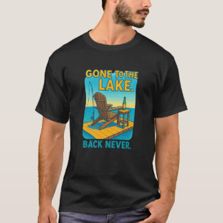 T-shirt 🌲 Parti au Lac. Jamais de Retour.