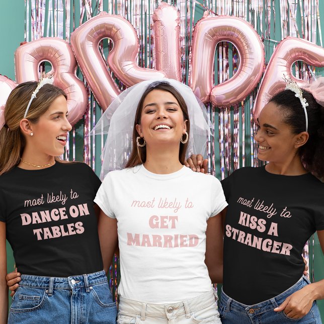 T-shirt Parti De Bachelorette Les Plus Susceptibles D'Être (Créateur téléchargé)