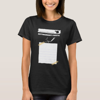 T-shirt Partie À La Retraite À Signer L'Idée Pour La Commi