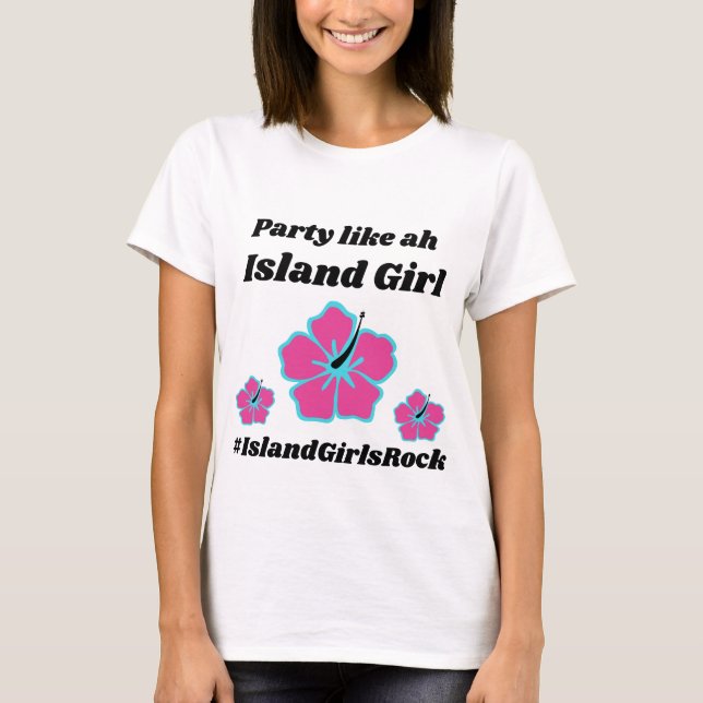 T-shirt Partie comme une fille d'île - conception avant (Devant)