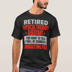 T-shirt Partie de retraite de l'adjoint à la thérapie phys
