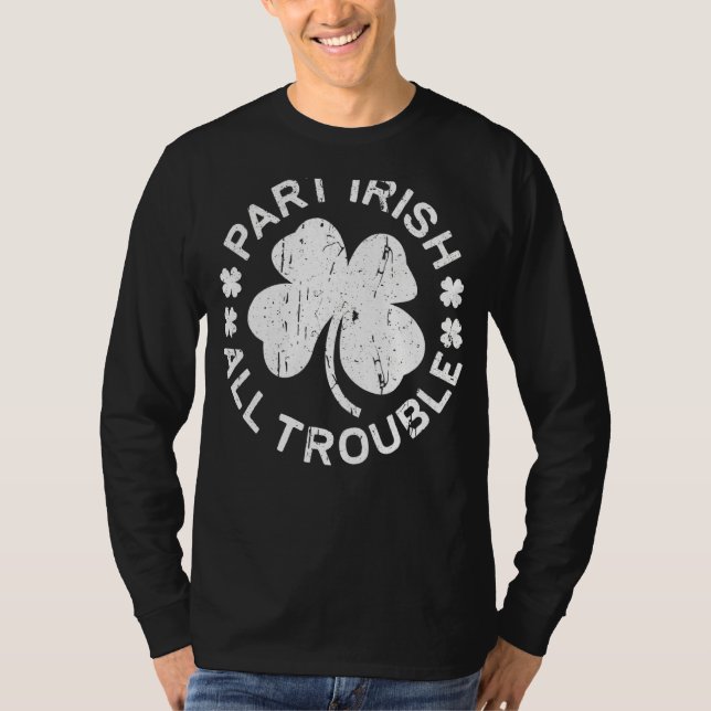 T-shirt Partie Irlandais Tous les problèmes Saint Patrick  (Devant)