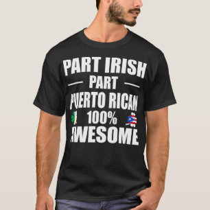 T-shirt Partie irlandaise Partie portoricaine 100% stupéf