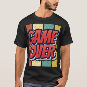 T-shirt Partie terminée.