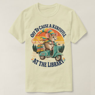 T-shirt Partir pour semer la pagaille à la bibliothèque Op