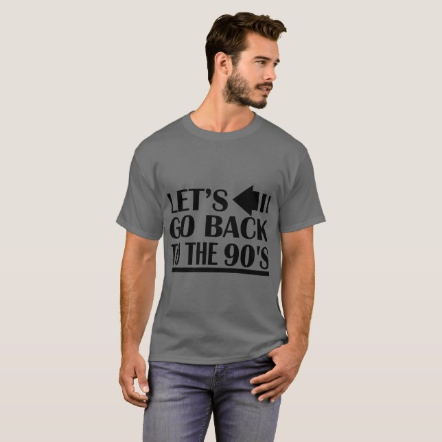 T-shirt Partons de retour aux années 90 (Devant entier)