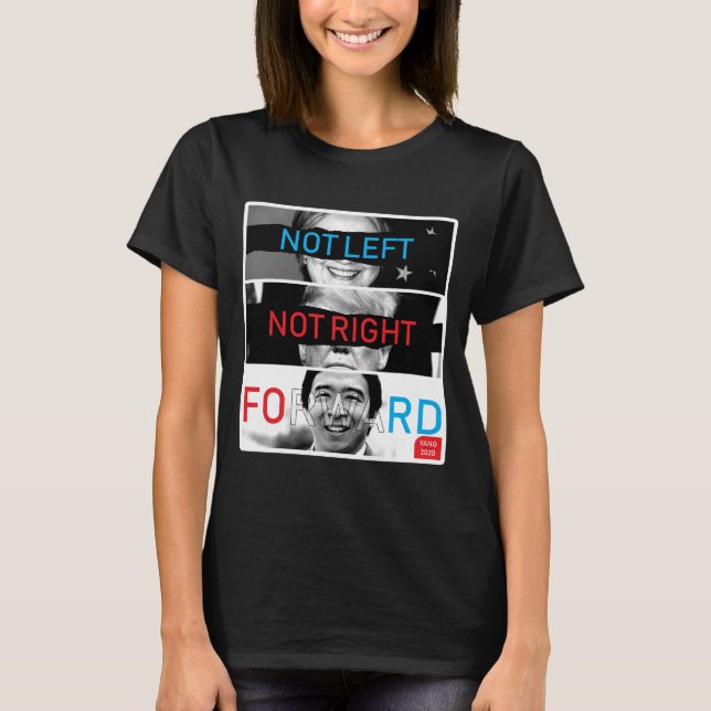 T-shirt Pas à gauche pas à droite Andrew Yang 2020 (Devant)