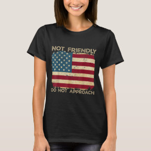 T-shirt Pas Amical Ne Pas Approche Drôle Citation Sarcasti