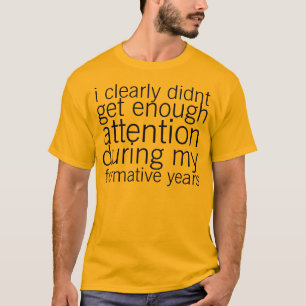 T-shirt pas assez d'attention