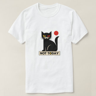 T-SHIRT PAS AUJOURD'HUI