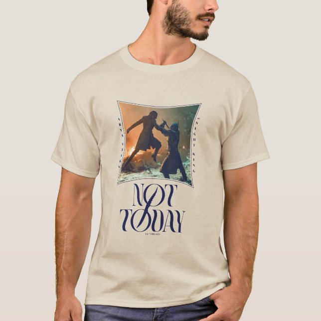 T-shirt "Pas Aujourd'Hui" Arya Stark Vs. Le Roi De Nuit (Devant)