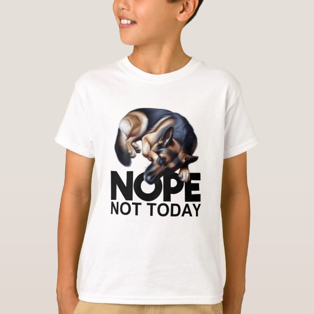 T-shirt Pas aujourd'hui berger allemand (Devant)