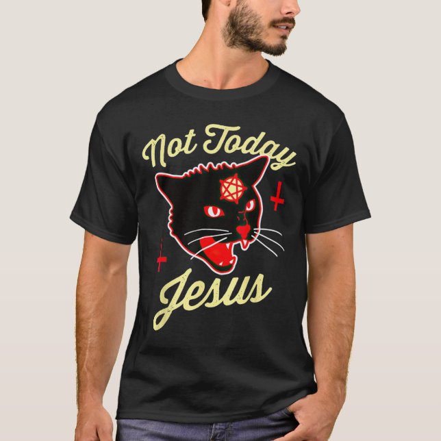 T-shirt Pas aujourd'hui Jésus salue Satan Chat Croix de mo (Devant)